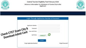 CTET Admit Card 2026, Check Exam City and Hall Ticket Download @ctet.nic.in
