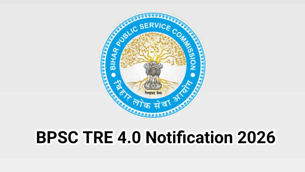 BPSC TRE 4.0 Notification 2026